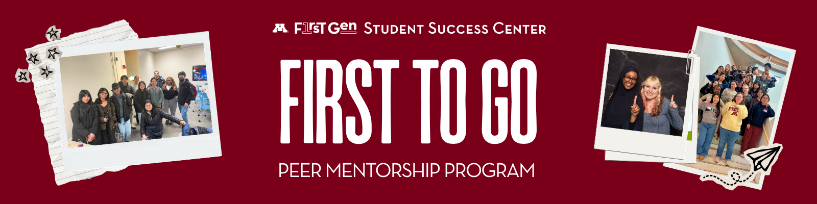 First to Go: Peer Mentorship Program banner featuring polaroid snapshots of past participants.